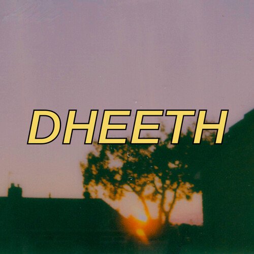 DHEETH LOFI