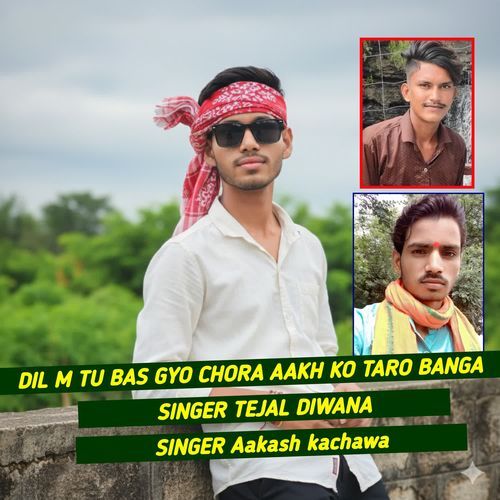 DIL m tu bas Gyo chora aakh ko taro banga