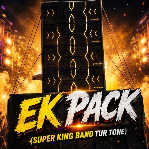 EK PACK (SUPER KING BAND TUR TONE)