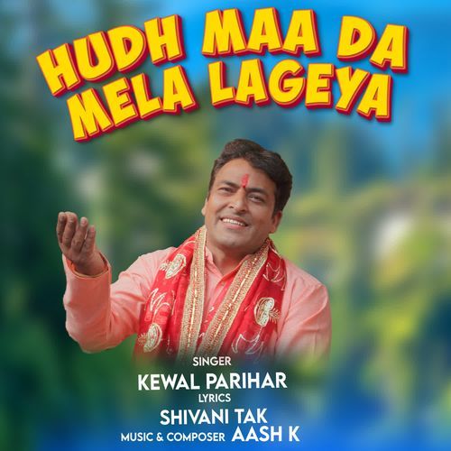 Hudh Maa Da Mela lageya