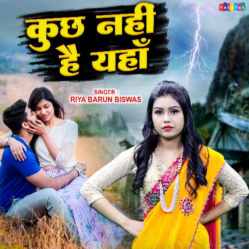 Kuch Nahi Hai Yaha