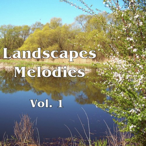 Landscapes Melodies Vol. 1