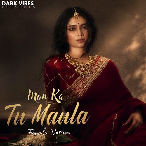 Man Ka Moula - Female Version
