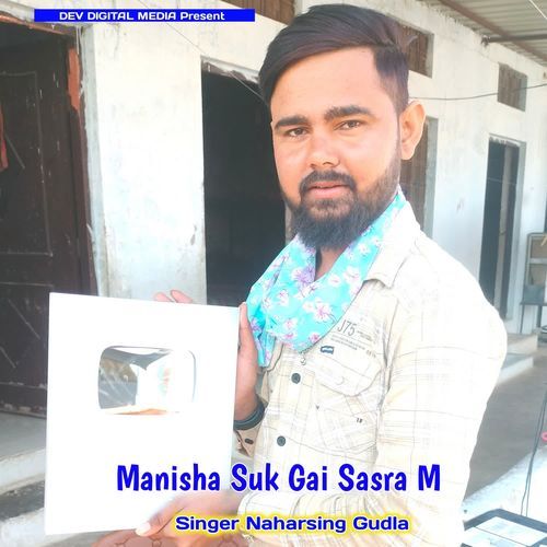 Manisha Suk Gai Sasra M