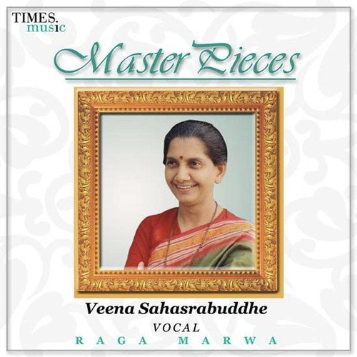 Master Pieces - Veena Sahasrabuddhe