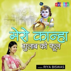 Mero Kanha Gulab Ko Phool (Hindi)-Rl9bSx4AVAE