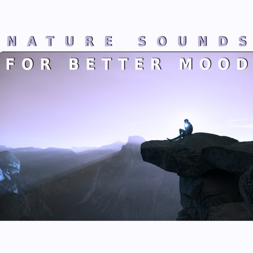 Nature Sounds for Better Mood – Calming Sounds, Relaxing New Age Music, Soothing Nature, Stress Relief, Rest a Bit