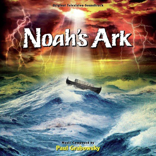 Noah's Ark (Original Television Soundtrack)