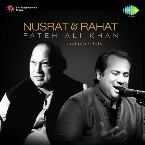 Nusrat And Rahat Fateh Ali Khan And Other Hits