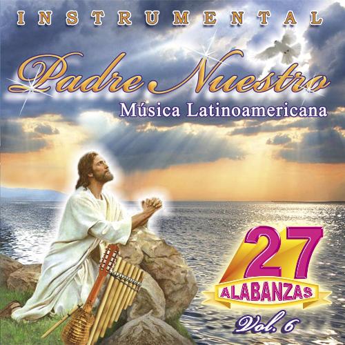 Padre Nuestro: Música Latinoamericana (Instrumental)