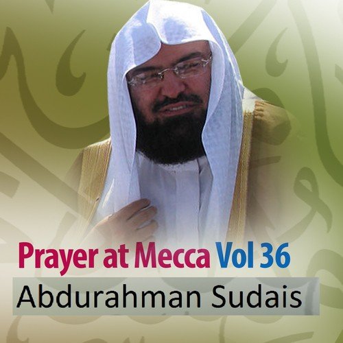 Prayer at Mecca, Vol. 36 (Quran - Coran - Islam)