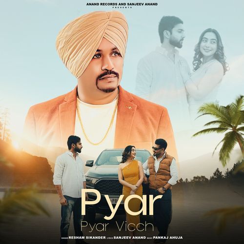 Pyar Pyar Vicch