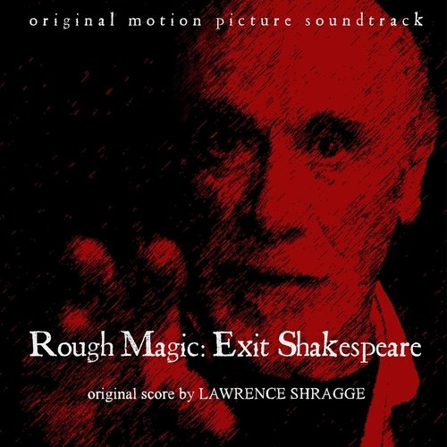 Rough Magic: Exit Shakespeare (Original Motion Picture Soundtrack) cover art