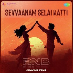 Sevvaanam Selai Katti - RnB-PiEfVkZccXI