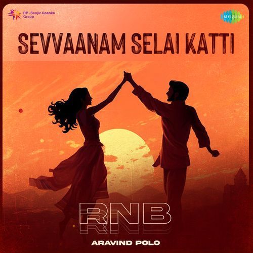 Sevvaanam Selai Katti - RnB