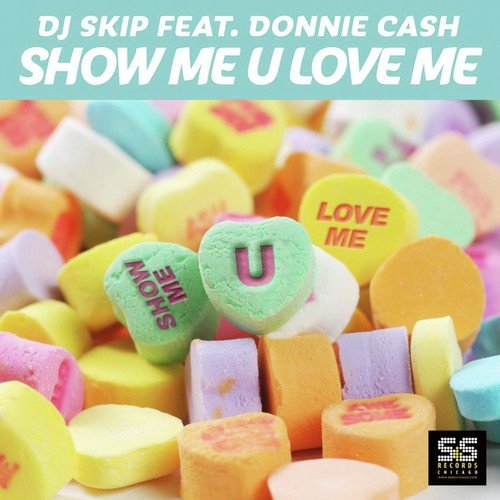 Show Me U Love Me (Part 2)