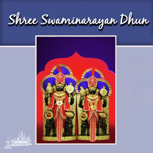 Shree Swaminarayan Dhun