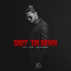 Shut 'Em Down-QwMJBwMFeGI