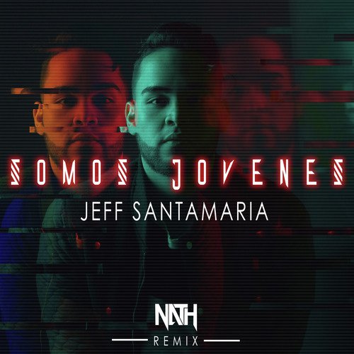 Somos Jovenes (Remix)