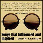Songs That Influenced and Inspired John Lennon