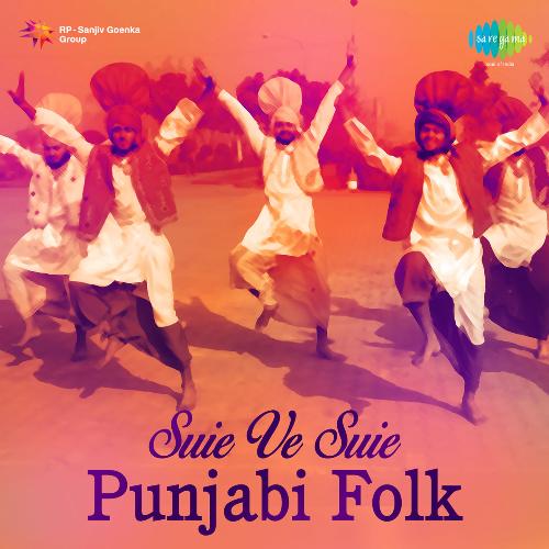 Suie Ve Suie Punjabi Folk