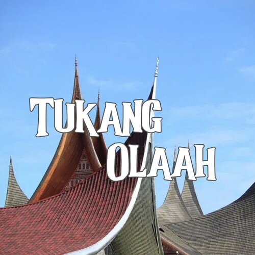 Tukang Olaah