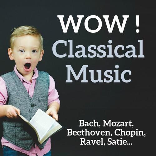 WOW ! Classical Music