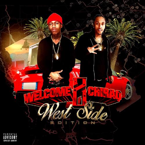 Welcome 2 Chiraq (West Side Edition)