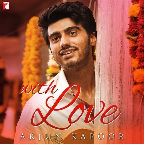 With Love - Arjun Kapoor
