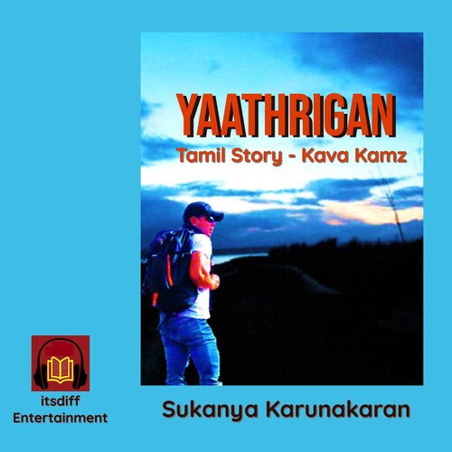 Yaathrigan Tamil Story - Kava Kamz