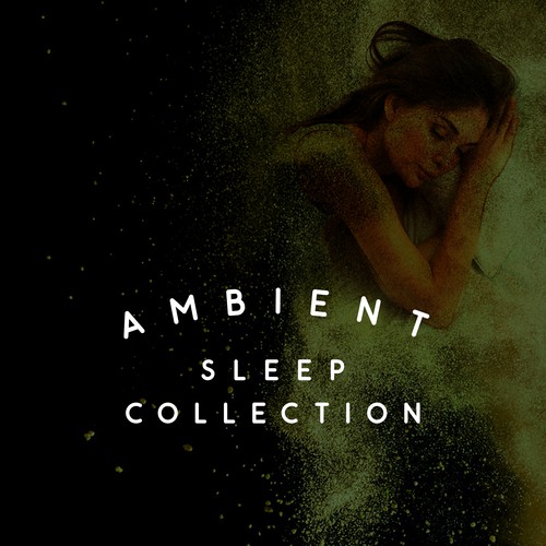 Ambient Sleep Collection