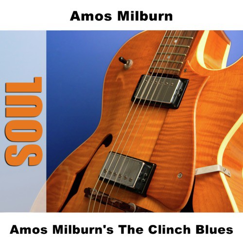 Amos Milburn's The Clinch Blues