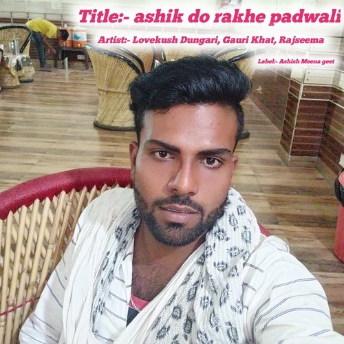 Ashik Do Rakhe Padwali