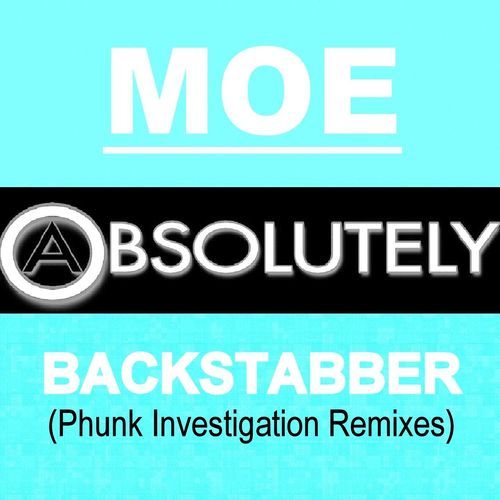 Backstabber (Phunk Investigation Remixes)