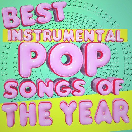 Best Instrumental Pop Songs of the Year