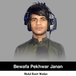 Bewafa Pekhwar Janan-JisGeDsAf3U