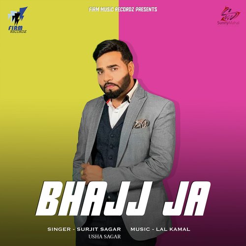 Bhajj Ja