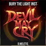 Bury The Light Instrumental Female Version (From 'Devil May Cry Netflix')