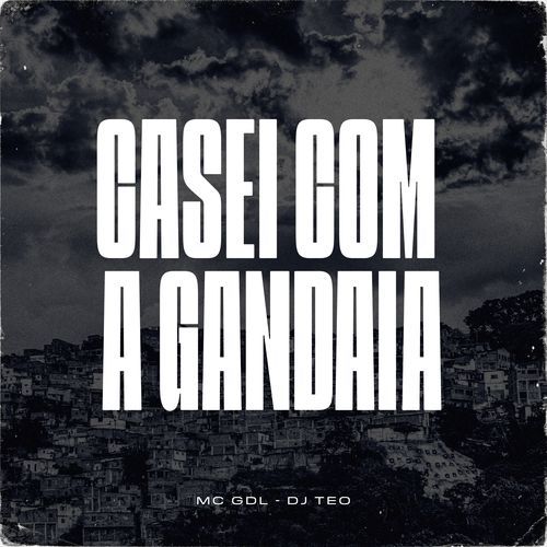 Casei Com a Gandaia_poster_image