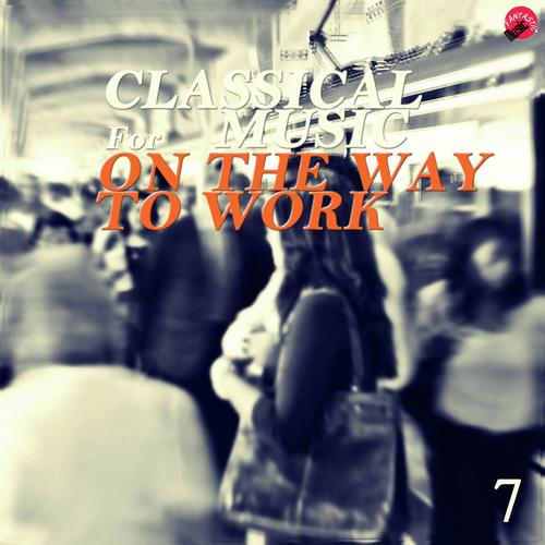 Classical music for On the way to work 7