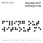 Falling Out Without Me