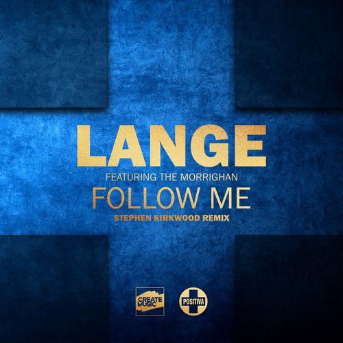 Follow Me (Stephen Kirkwood Remix)