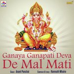 Ganaya Ganapati Deva De Mal Mati
