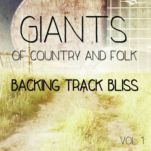 Giants of Country and Folk - 100 Tracks, Vol. 1
