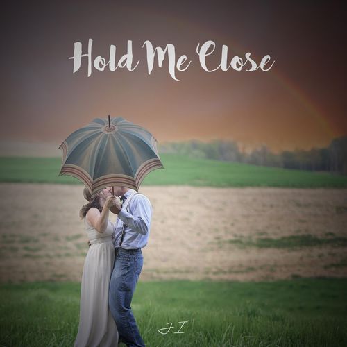 Hold Me Close