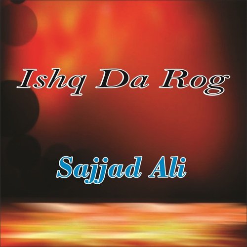 Ishq Da Rog