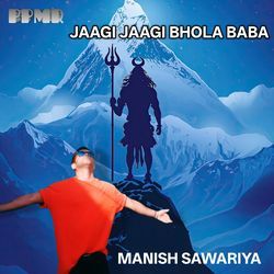 JAAGI JAAGI BHOLA BABA