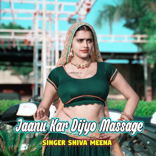 Jaanu Kar Dijyo Massage