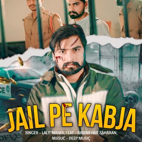 Jail Pe Kabja