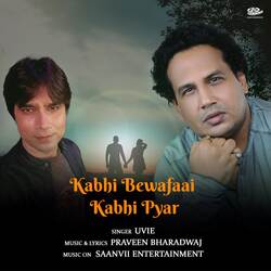 Kabhi Bewafaai Kabhi Pyar-Oz0bQwQBb3E